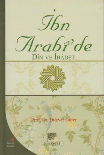 İbn Arabide Din ve İbadet