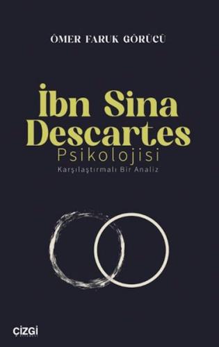 İbn Sina Descartes Psikolojisi Karşılaştırmalı Bir Analiz