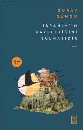 İbrahim'in Kaybettiğini Bulmasıdır