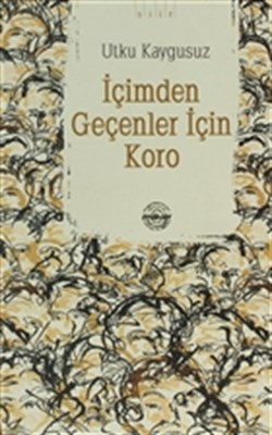 İçimden Geçenler İçin Koro