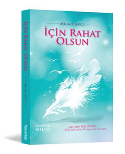 İçin Rahat Olsun