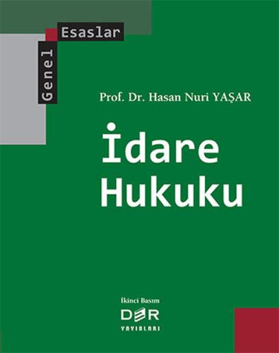 İdare Hukuku Genel Esaslar