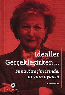 İdealler Gerçekleşirken