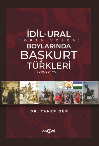 İdil-Ural Boylarında Başkurt Türkleri