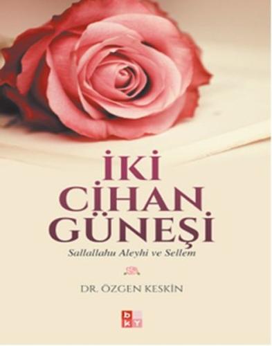 İki Cihan Bir Güneşi