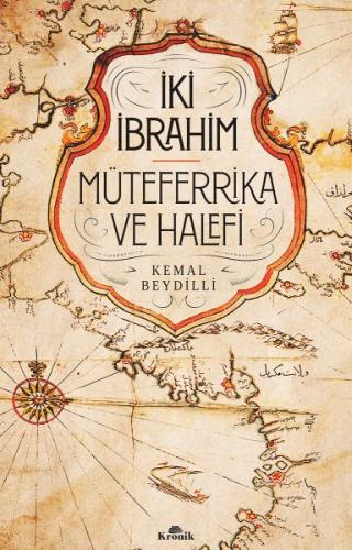 İki İbrahim Müteferrika ve Halefi - Ciltli