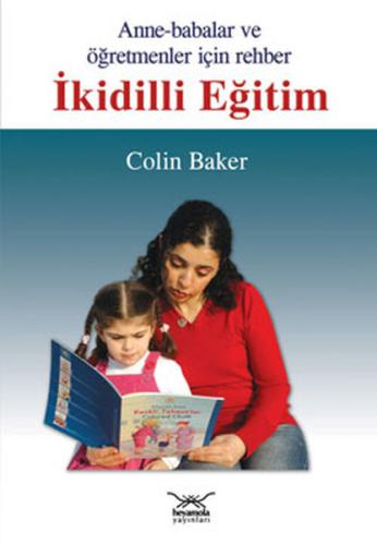 İkidilli Eğitim Anne-Babalar ve Öğretmenler İçin Rehber