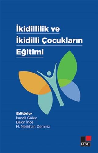 İkidillilik Ve İkidilli Çocukların Eğitimi