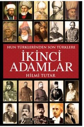 İkinci Adamlar Hun Türklerinden Son Türklere