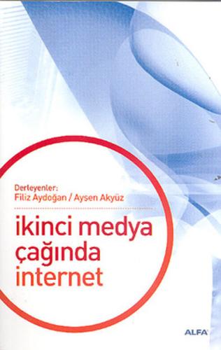 İkinci Medya Çağında İnternet