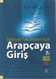 İlahiyat Fakülteleri İçin Arapçaya Giriş - İkinci Kitap (CDli)