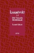 İlhamiyyat 1-2 Dini-Teolojik Aforizmalar