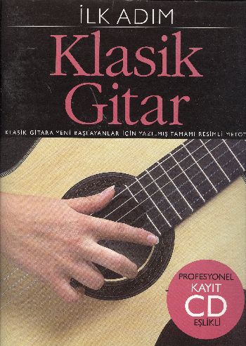 İlk Adım Klasik Gitar (Cd İlaveli)