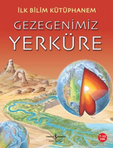 İlk Bilim Kütüphanem - Gezegenimiz Yerküre