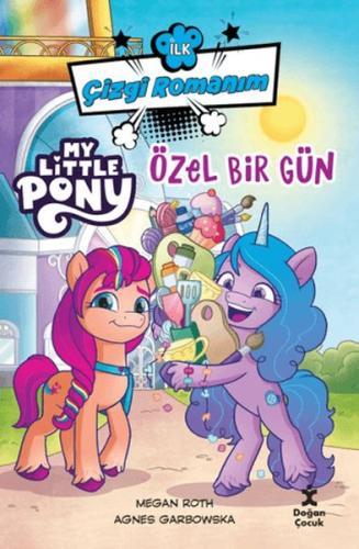 İlk Çizgi Romanım My Lıttle Pony-Özel Bir Gün