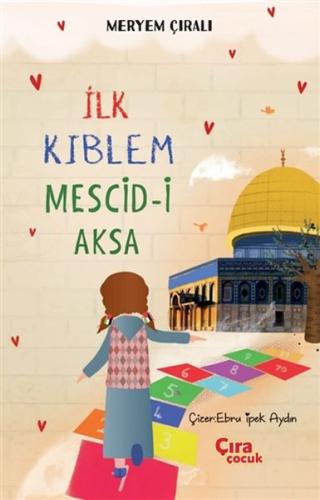 İlk Kıblem Mescid-i Aksa