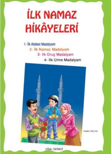 İlk Namaz Hikayeleri (Orta Boy)