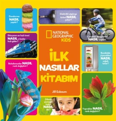 İlk Nasıllar Kitabım - National Geographic Kids