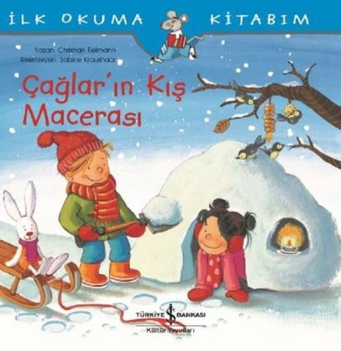 İlk Okuma Kitabım-Çağlar'ın Kış Macerası