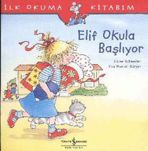 İlk Okuma Kitabım Elif Okula Başlıyor