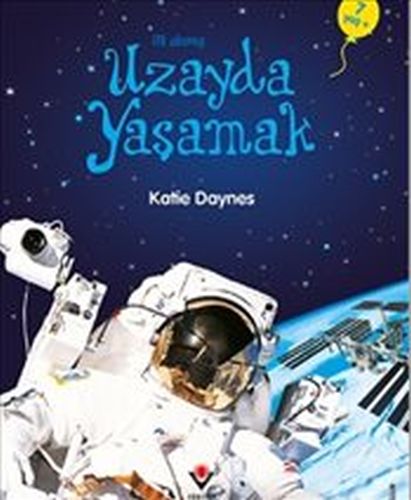 İlk Okuma - Uzayda Yaşamak