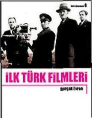 İlk Türk Filmleri