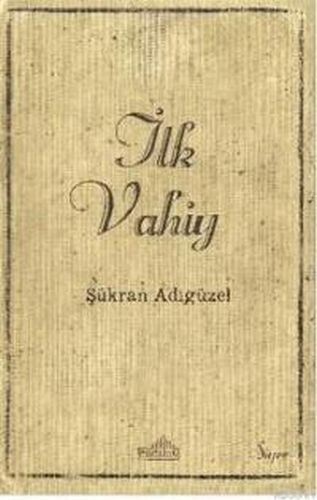 İlk Vahiy