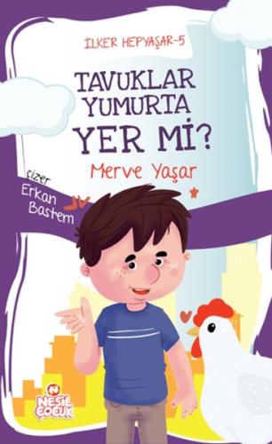 İlker Hepyaşar 5 - Tavuklar Yumurta Yer mi?