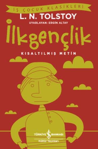 İlkgençlik - Kısaltılmış Metin