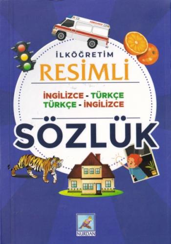 İlköğretim Resimli İngilizce-Türkçe Türkçe-İngilizce Sözlük