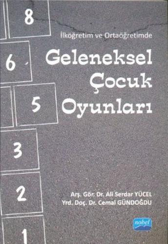 İlköğretim ve Ortaöğretimde Geleneksel Çocuk Oyunları