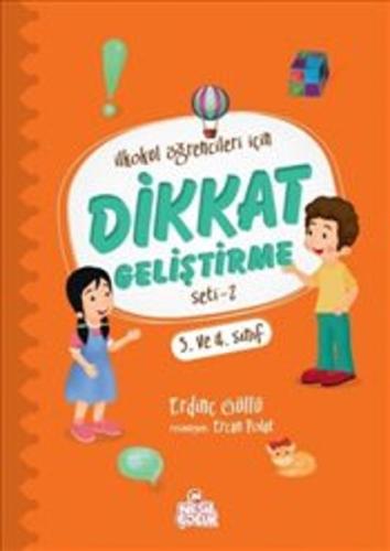 İlkokul Öğrencileri İçin Dikkat Geliştirme Seti 2 (3. ve 4. Sınıf)