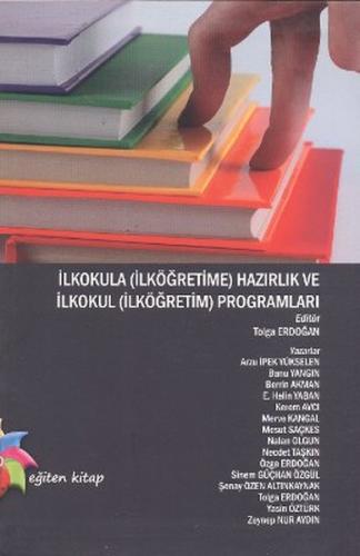 İlkokula (İlköğretime) Hazırlık ve İlkokul (İlköğretim) Programları