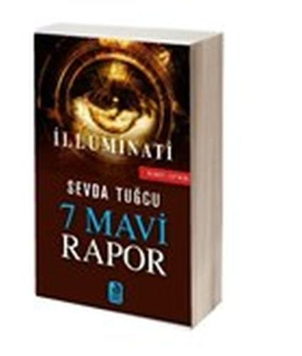 İlluminati - 7 Mavi Rapor