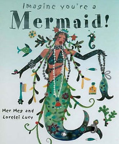 Imagine You're a - Mermaid!