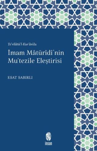 İmam Mâturîdî'nin Mu'tezile Eleştirisi