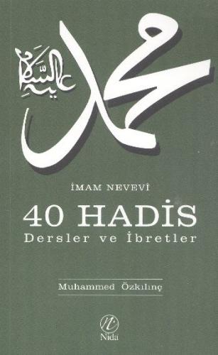 İmam Nevevi - 40 Hadis Dersler ve İbretler