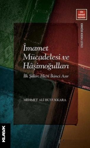 İmamet Mücadelesi ve Haşimoğulları