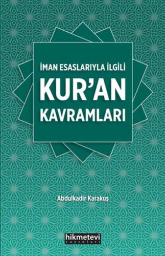 İman Esaslarıyla İlgili Kur'an Kavramları