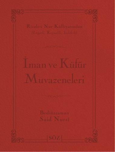 İman ve Küfür Muvazeneleri (Büyük Boy - İki Renk)