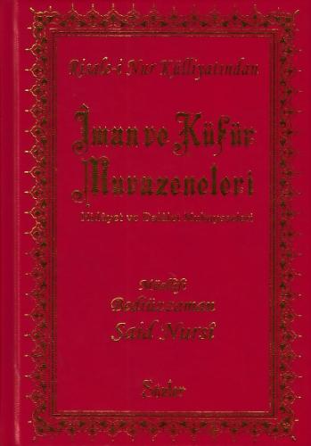 İman ve Küfür Muvazeneleri (Orta Boy-Ciltli)