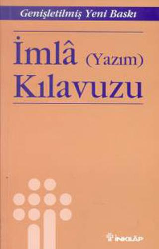 İmla (Yazım) Kılavuzu (Genişletilmiş Baskı)