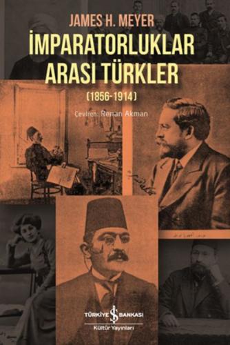 İmparatorluklar Arası Türkler 1856-1914