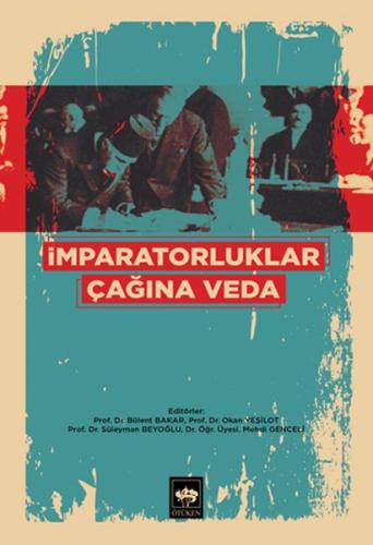 İmparatorluklar Çağına Veda