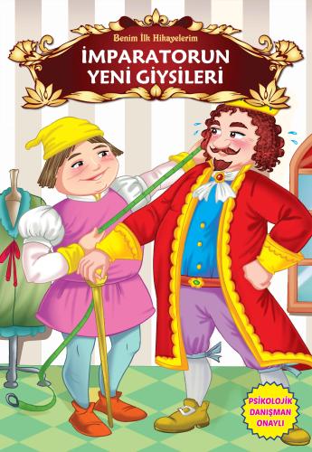 İmparatorun Yeni Giysileri - Benim İlk Hikayelerim