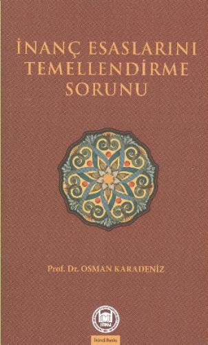 İnanç Esaslarını Temellendirme Sorunu