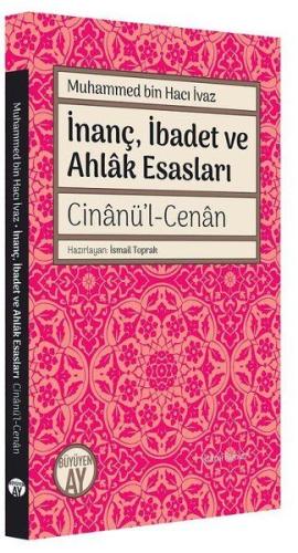 İnanç İbadet ve Ahlak Esasları Cinanü’l-Cenan