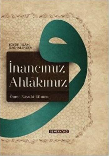 İnancımız Ahlakımız