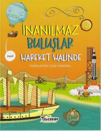 İnanılmaz Buluşlar Hareket Halinde