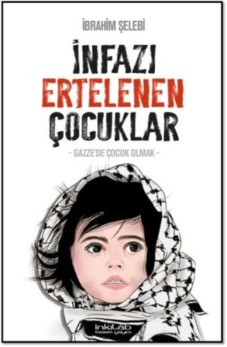 İnfazı Ertelenen Çocuklar